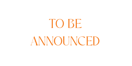 To Be Announced